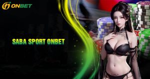 Saba Sport - Hoàn trả cược 2% cực đã mỗi ngày